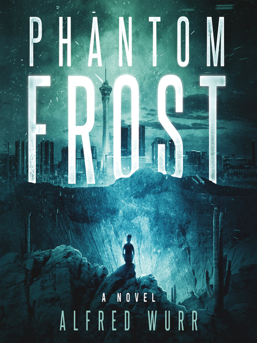 Title details for Phantom Frost by Alfred Wurr - Available